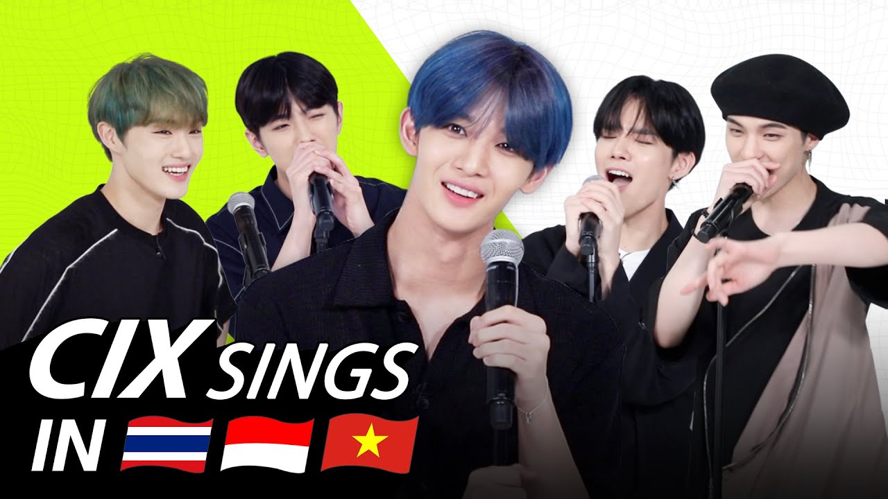 K-POP STARS sing in THREE Languages?| INA/THAI/VIET| CIX | TRANSONGLATION