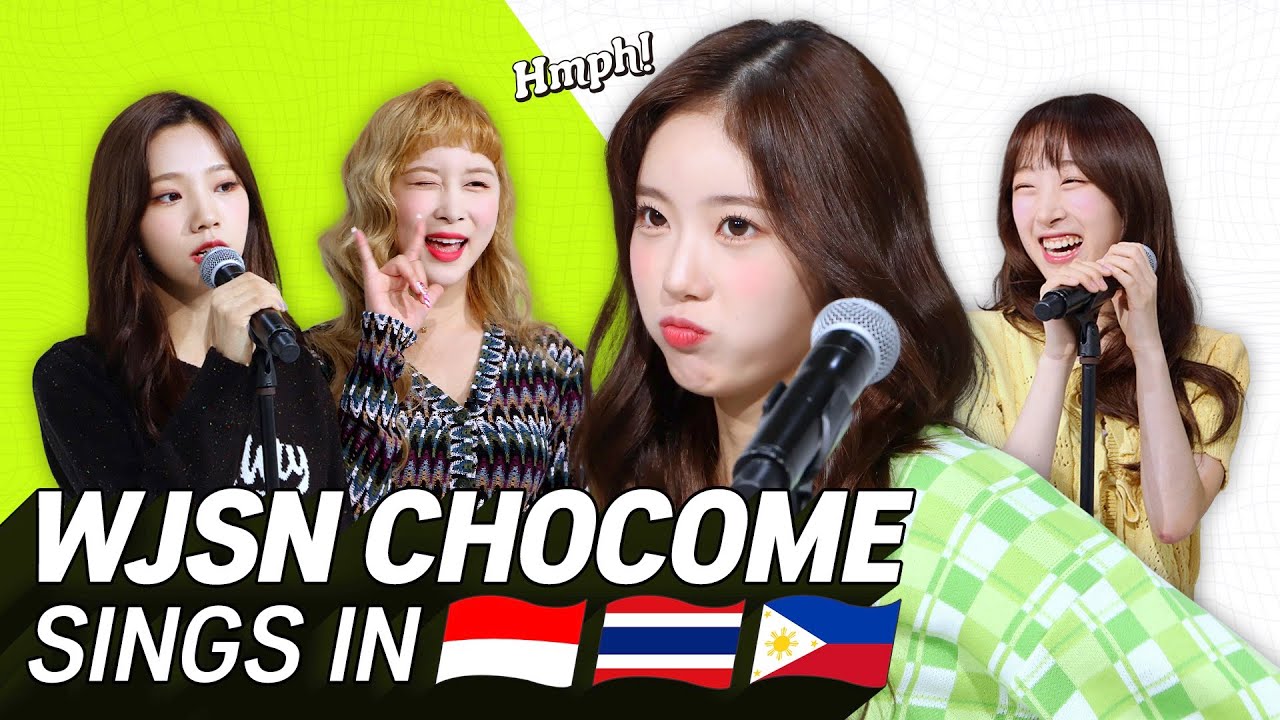 K-POP STARS sing in INA/THAI/TAG?| WJSN CHOCOME | TRANSONGLATION
