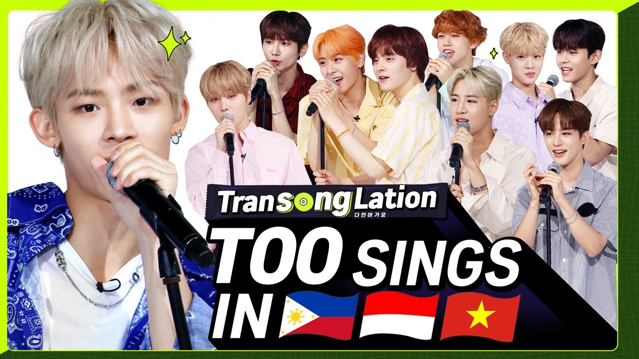2nd CHALLENGE of TOO! K-POP STARS sing in THREE Languages?| TAG/INA/VIET | TOO | TRANSONGLATION