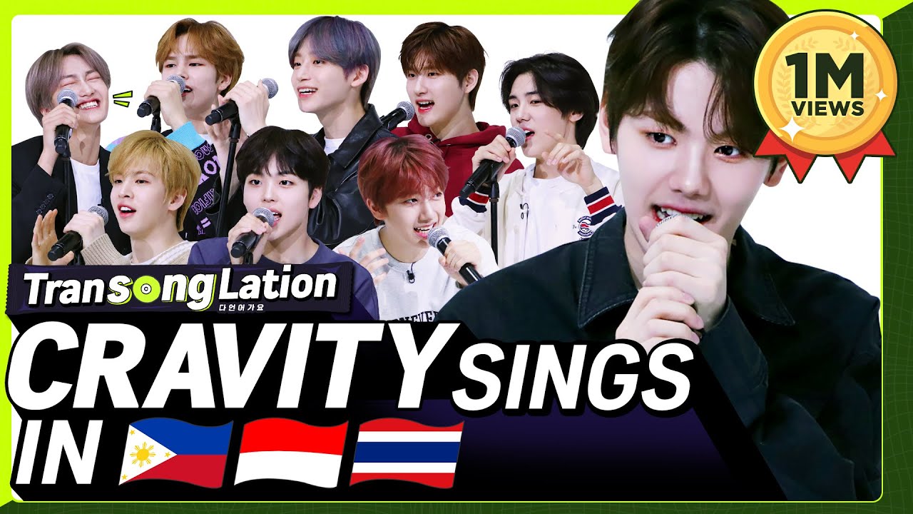 K-POP STARS sing in THREE Languages?| INA/TAG/THAI | CRAVITY | TRANSONGLATION