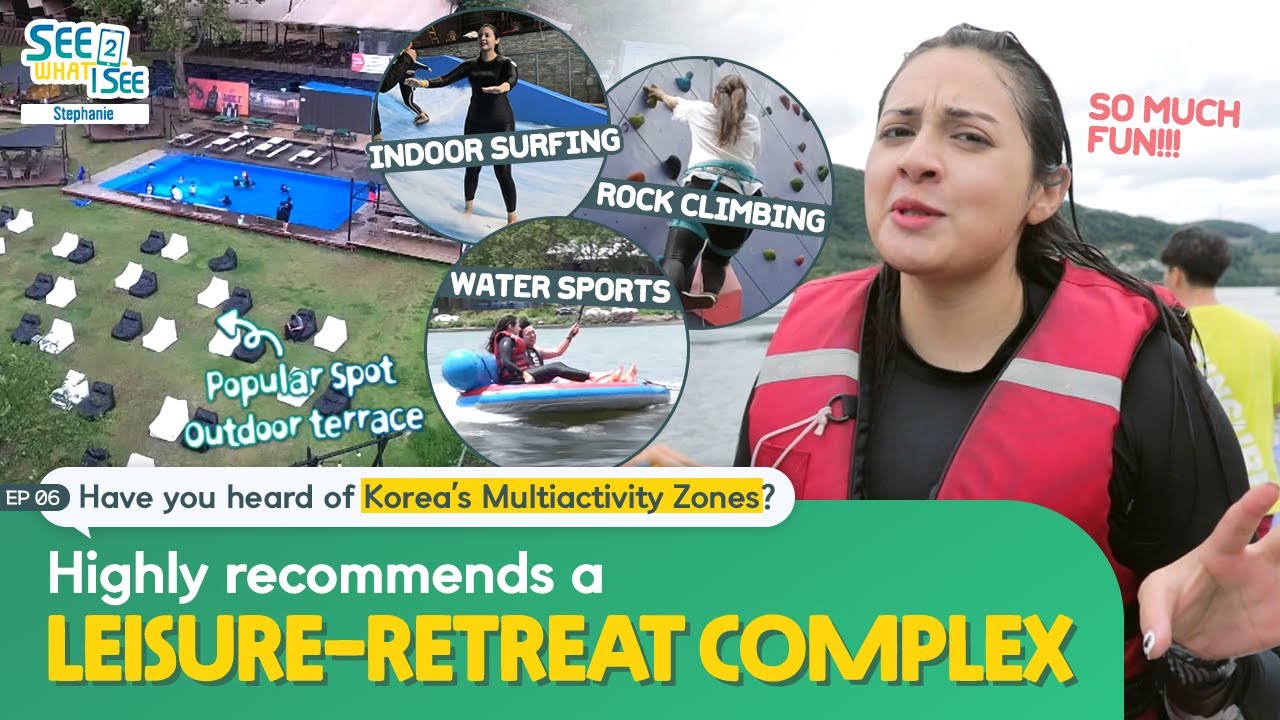 [See What I See 2] Riverview Caf??, Indoor Surfing?, Rock Climbing in One Spot at Leisure-Retreat