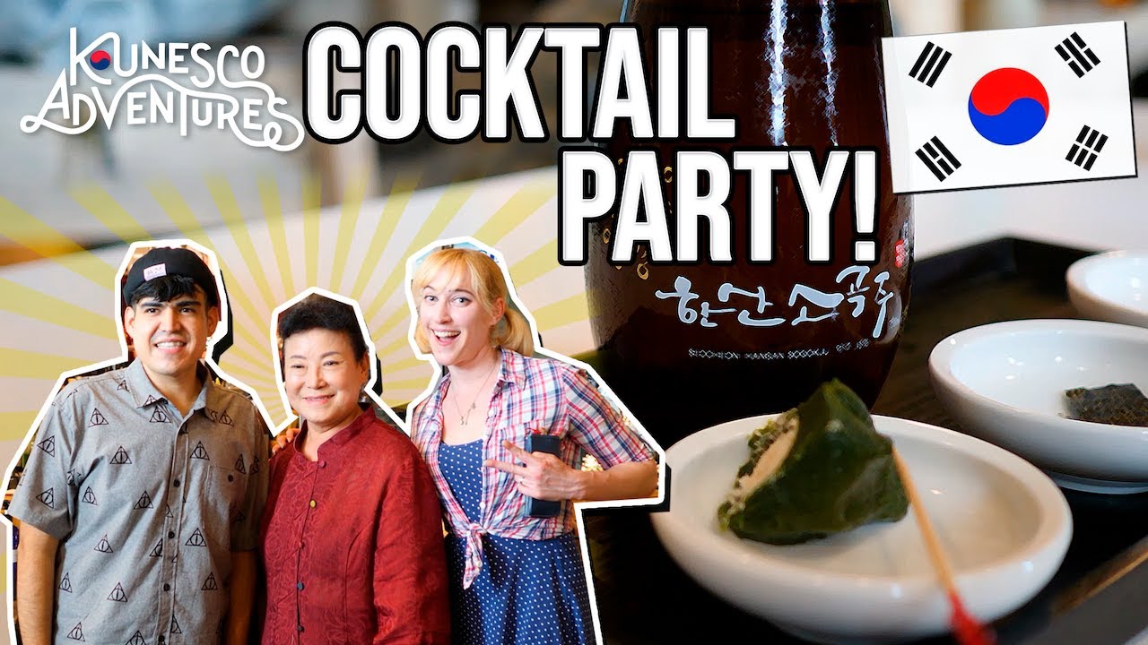 Cocktail Party in Korea? | K-UNESCO ADVENTURER EP.3